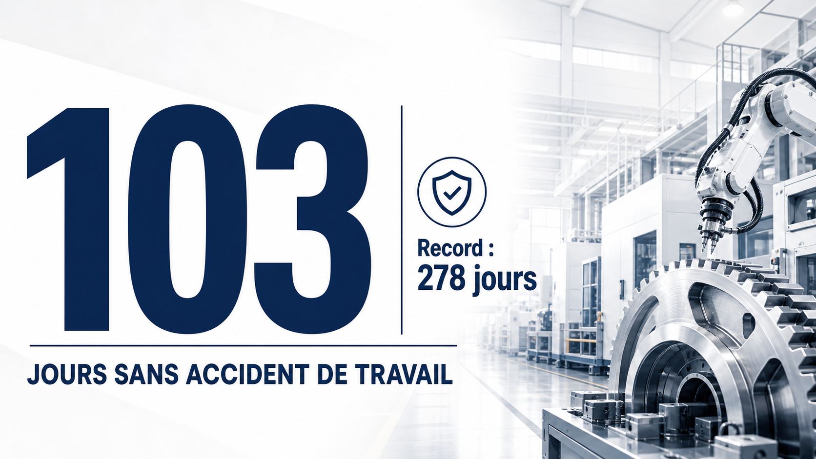 Compteur de jours sans accident PREV INDUSTRIES en atelier de mécanique lourde